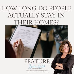How long do people actually stay in their homes in Fort Erie and Niagara real estate market