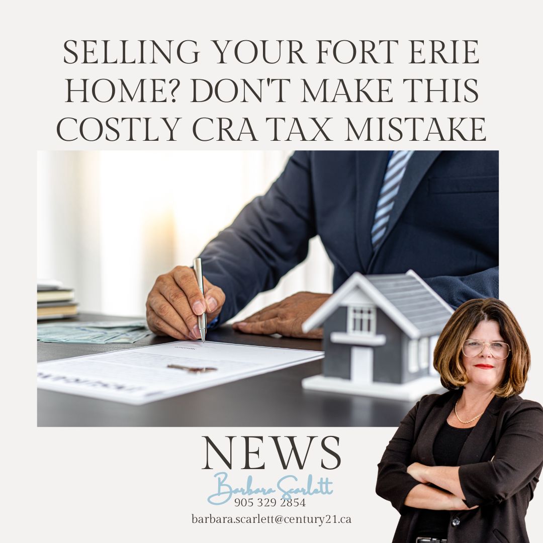 Selling your home in Fort Erie? Even if your sale qualifies for the Principal Residence Exemption, you still need to report it to the CRA. Here's what every homeowner should know.